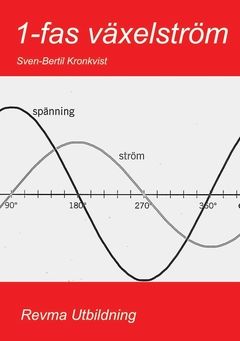 1-fas växelström - Sven-Bertil Kronkvist