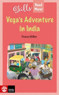 Skills Read More! Vega's adventure in India | 1:a upplagan