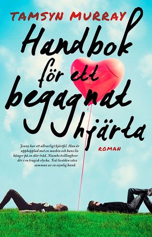 Handbok för ett begagnat hjärta | 1:a upplagan