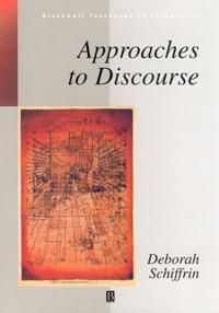 Approaches to discourse - language as social interaction