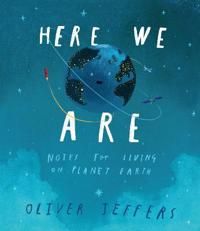 Here We Are - Notes for Living on Planet Earth | 0:e upplagan