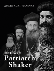 The Heirs of Patriarch Shaker : how Assyrian Church leaders have undermined their people´s ethnic identity