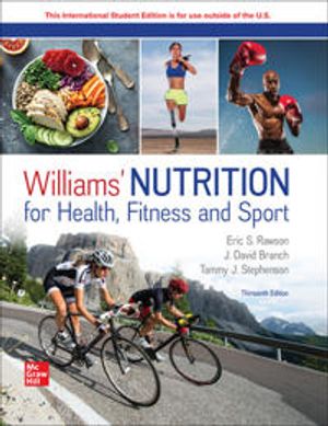 Williams' Nutrition for Health Fitness and Sport | 13:e upplagan