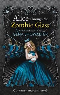 Alice Through the Zombie Glass | 0:e upplagan