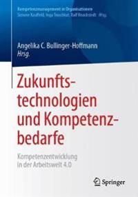 Zukunftstechnologien und Kompetenzbedarfe | 1:a upplagan