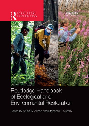 Routledge Handbook of Ecological and Environmental Restoration | 1:a upplagan