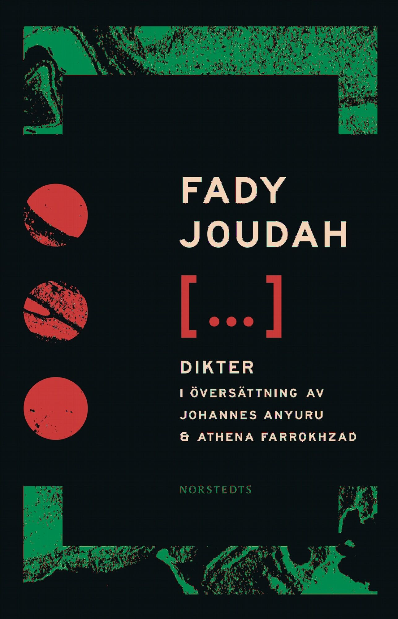 [...] Dikter - Fady Joudah - Upplaga 1