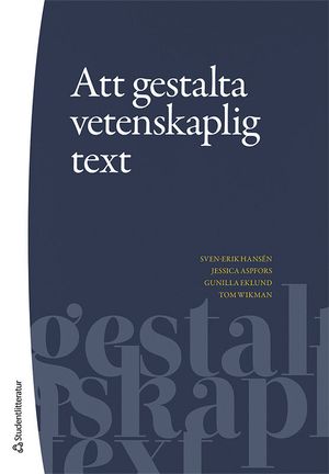 Att gestalta vetenskaplig text | 1:a upplagan