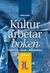 Kulturarbetarboken : skatt, deklaration, ekonomi, juridik