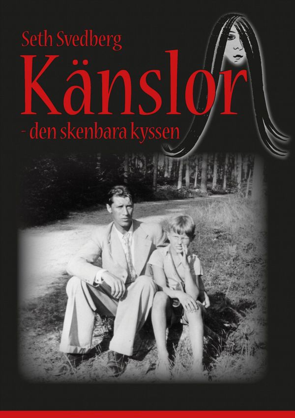 Känslor : den skenbara kyssen | 0:e upplagan