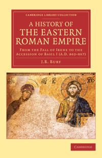 A History of the Eastern Roman Empire | 0:e upplagan