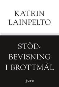 Stödbevisning i brottmål | 0:e upplagan