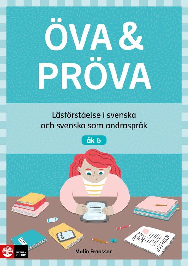 Öva & Pröva åk 6 Läsförståelse i svenska och svens | 1:a upplagan
