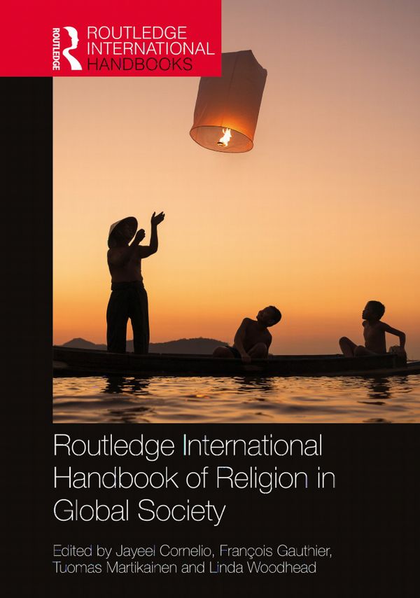 Routledge International Handbook of Religion in Global Society | 1:a upplagan