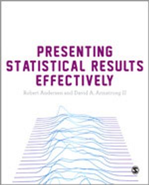 Presenting Statistical Results Effectively | 1:a upplagan