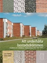 Att underhålla bostadsdrömmen | 1:a upplagan