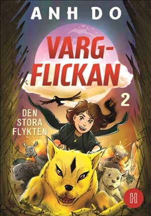 Vargflickan - Den stora flykten | 1:a upplagan