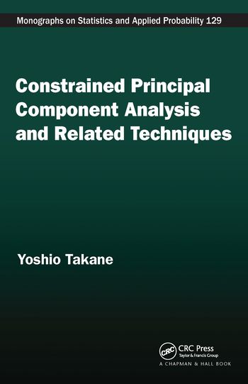 Constrained Principal Component Analysis and Related Techniques | 1:a upplagan