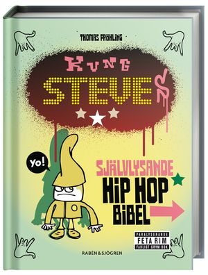 Kung Steves självlysande Hip Hop Bibel | 1:a upplagan