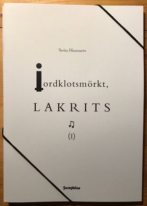 Jordklotsmörkt, lakrits (I)-(II)