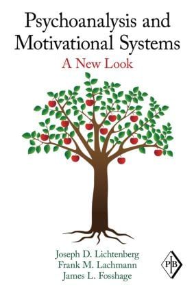 Psychoanalysis and Motivational Systems | 0:e upplagan