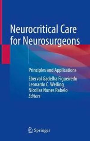 Neurocritical Care for Neurosurgeons | 1:a upplagan