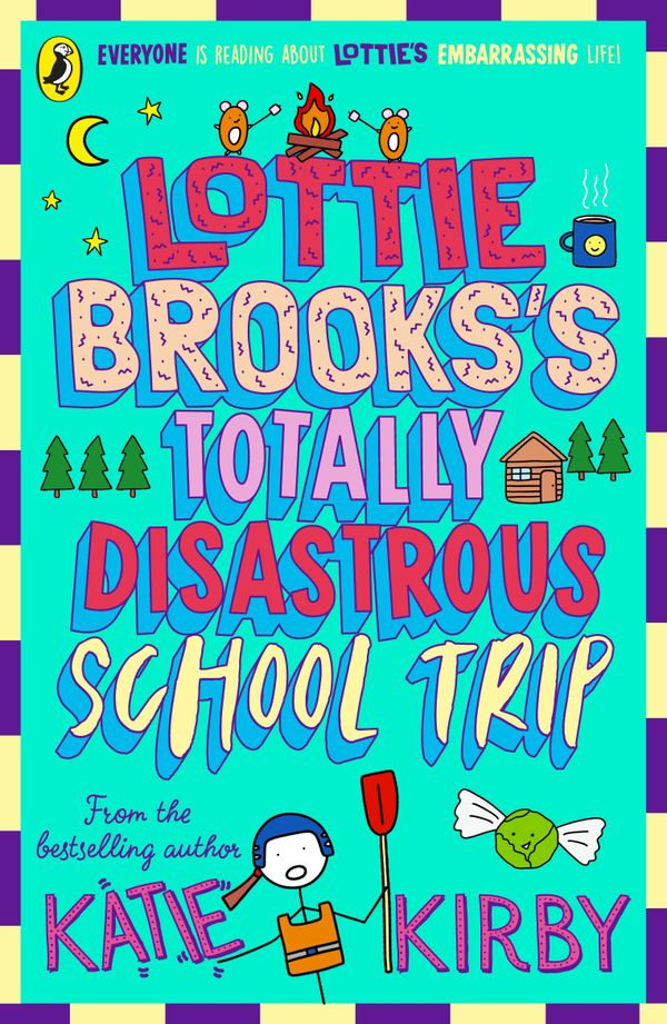 Lottie Brooks's Totally Disastrous School-Trip | 0:e upplagan