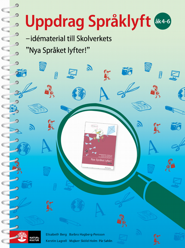 Uppdrag Språklyft, åk 4-6 : Uppdrag språklyft | 1:a upplagan