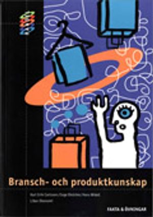 HANDEL Bransch- och produktkunskap Fakta och Övningar |  2:e upplagan