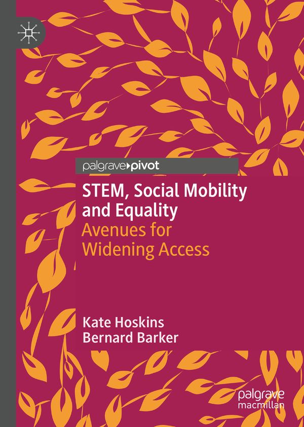 STEM, Social Mobility and Equality | 1:a upplagan