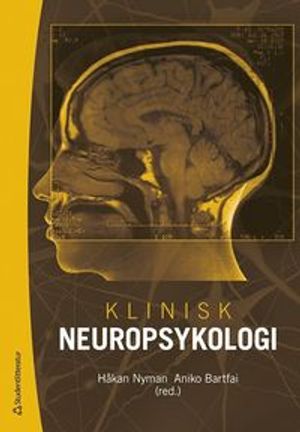 Klinisk neuropsykologi - | 3:e upplagan