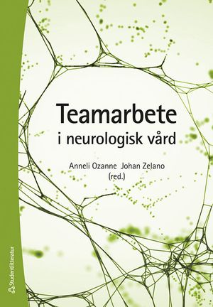 Teamarbete i neurologisk vård | 1:a upplagan