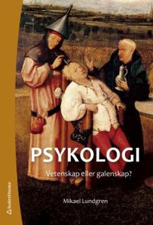 Psykologi - Elevpaket (Bok + digital produkt) - vetenskap eller galenskap? | 3:e upplagan