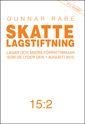 Skattelagstiftning 15:2 : Lagar och andra författningar som de lyder 1 juli 2015 | 51:a upplagan