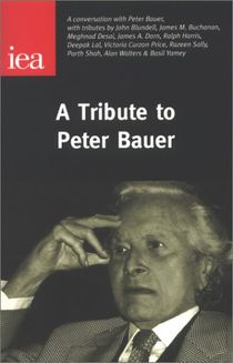 A Tribute to Peter Bauer