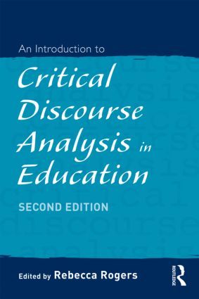 An Introduction to Critical Discourse Analysis in Education | 2:a upplagan