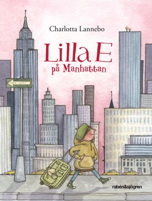 Lilla E på Manhattan | 1:a upplagan