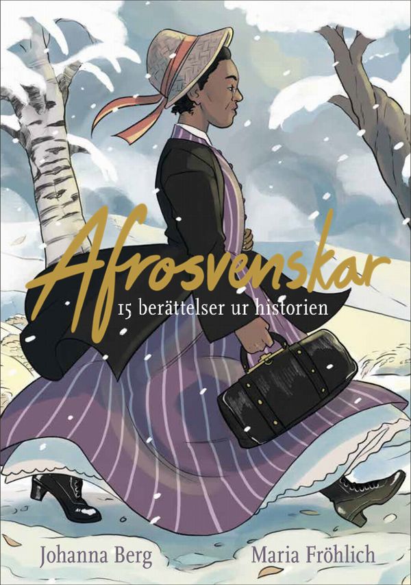 Afrosvenskar - 15 berättelser ur historien | 0:e upplagan