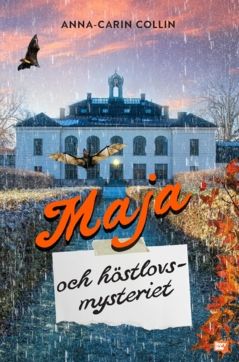 Maja och höstlovsmysteriet | 0:e upplagan