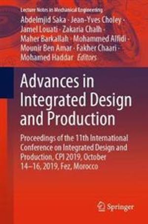 Advances in Integrated Design and Production | 1:a upplagan