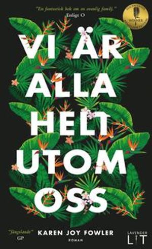 Vi är alla helt utom oss | 1:a upplagan