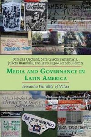 Media and Governance in Latin America