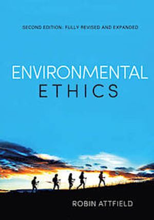 Environmental Ethics: An Overview for theTwenty-First Century, 2nd Edition | 1:a upplagan