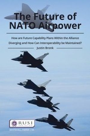 The Future of NATO Airpower | 1:a upplagan