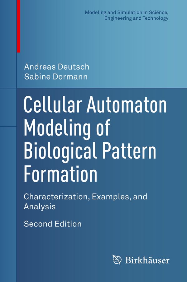 Cellular Automaton Modeling of Biological Pattern Formation | 2:a upplagan