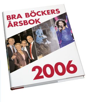 Bra Böckers Årsbok 2006 | 1:a upplagan