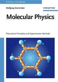 Molecular Physics: An Introduction to Theoretical Principles and Experiment | 1:a upplagan