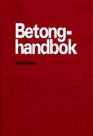 Betonghandbok - Material |  2:e upplagan