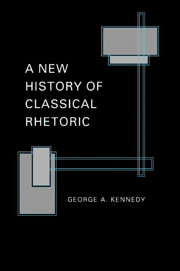 A New History of Classical Rhetoric | 0:e upplagan