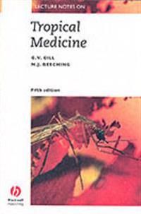 Lecture Notes on Tropical Medicine , 5th Edition